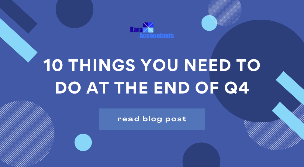 10 Things You Need To Do At The End Of Quarter 4