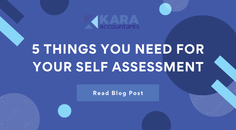 5 Things You Need For Your Self Assessment
