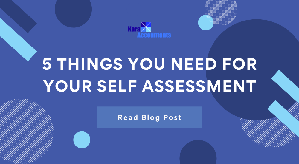 What You Need For Your Self Assessment