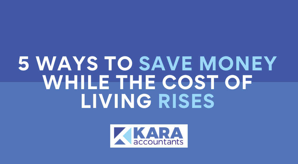 5 Ways To Save Money While The Cost Of Living Rises